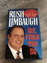 Rush Limbaugh See I Told You So Hardcover Dust Jacket Auto-Signed 1993. ... - $2.92