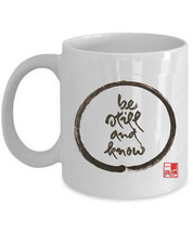 Be Still And Know Coffee Mug Thich Nhat Hanh Calligraphy Zen Tea Cup Gift - £11.57 GBP+