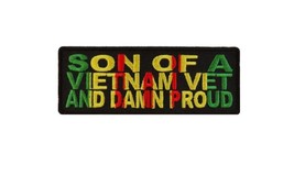 Son of a VIETNAM VET and Damn Proud 4&quot; x 1.5&quot; iron on patch (3673) (I) - £4.61 GBP