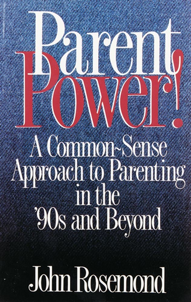 Primary image for Parent Power! Rosemond, John