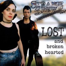 Lost and Broken Hearted [Audio CD] Strange Brew and Al Snyder - £9.06 GBP