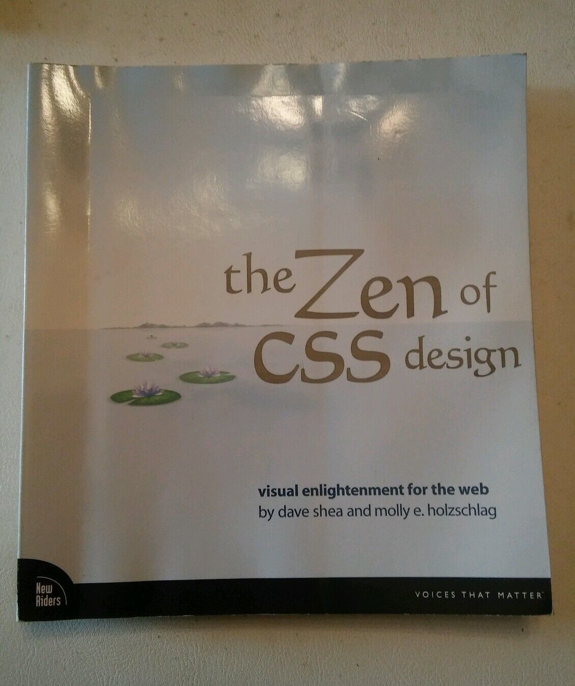 001 The Zen of CSS Design : Visual Enlightenment for the Web by Molly E - $7.99