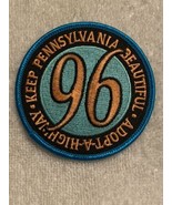 ADOPT A HIGHWAY  96  KEEP PENNSYLVANIA BEAUTIFUL  PATCH     Great condit... - €4,29 EUR