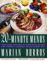 Twenty-Minute Menus: Time-Wise Recipes &amp; Strategic Plans for Freshly Coo... - $2.49