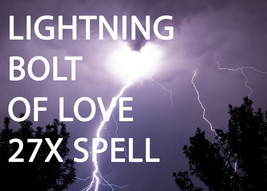 Haunted 27X Full Coven Lightning Bolt Of Love Quick Effects Love High Magick - £30.37 GBP