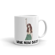 What Now Bitch Coffee Coffee Mug, Funny Coffee Mug, Gifts for Him, Quote Coffee  - £14.68 GBP