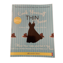 Cook Yourself Thin Faster : Have Your Cake and Eat It Too Lifetime TV Co... - £3.94 GBP