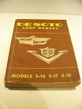 DESOTO PASSENGER CAR SHOP MANUAL MODELS S-16 S-17 S-18 - £89.02 GBP