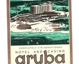 Hotel &amp; Casino Aruba Caribbean Luggage Label Condado Hotel - £10.89 GBP