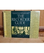 Vintage 1965 1st edition Oak Publications The Recorder Guide by KULBAC &amp;... - $32.28