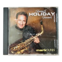 Mark Dunn Smooth Holiday Sounds Alabama Christmas Saxophone Jazz CD VG+ ... - $213.30 MXN