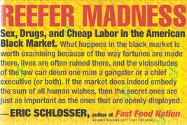 Reefer Madness: Sex, Drugs, and Cheap Labor in the American Black Market (Uncorr - £2.29 GBP