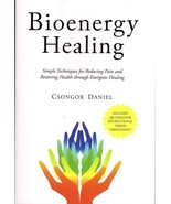 Bioenergy Healing: Simple Techniques for Reducing Pain and Restoring Hea... - €13,69 EUR