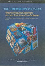 Emergence of China: Opportunities And Challenges for Latin America And t... - £16.94 GBP