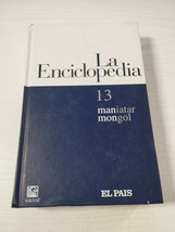 The Encyclopedia Volume 13 Maniatar-Mongol Salvat 2003 - Book Spanish - $19.11