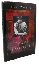 Tom Ziegler GRACE AND GLORIE :  A Play in Two Acts 1st Edition 1st Printing - £39.33 GBP