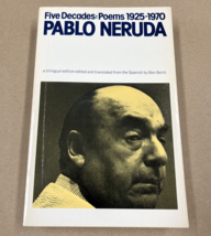 Pablo Neruda Book Five Decades Poems 1925-1970 1st Evergreen Ed 1974 Tra... - $11.87