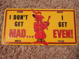 Novelty Display license plate-don&#39;t get mad-get even-red/yellow-FREE/S/H - £23.68 GBP