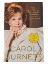 Carol Burnett Signed This Time Together 1st Ed. Hardcover Book - Authentic - £81.63 GBP