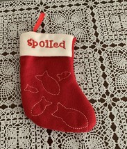 Miniature Spoiled Cat Christmas Stocking 7 Inch Red Felt Embroidered Bra... - $10.49