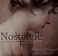 Michael Hoppe - Nostalgie: Romances for Harmonica (CD, 2009, Napadogan) - £7.98 GBP