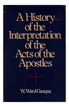 A History of the Interpretation of the Acts of the Apostles Gasque, W. Ward - $24.99