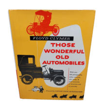 Those Wonderful Old Automobiles American Cars Floyd Clymer HC Book Jacket Vtg - £7.86 GBP