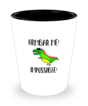 Shot Glass Tequila Party  Funny Armbar me impossible  - £15.94 GBP
