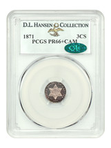 1871 3CS PCGS/CAC PR66+CAM ex: D.L. Hansen - $5,958.23