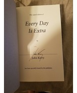 &quot;Every Day is Extra&quot; by John Kerry *AUTOGRAPHED&quot; - £28.03 GBP