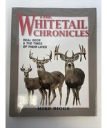 THE WHITETAIL CHRONICLES By Mike Biggs - Hardcover  SIGNED - £11.75 GBP