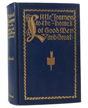 Elbert Hubbard Little Journeys To The Homes Of Good Men And Great 1st Edition L - £75.35 GBP