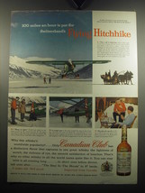 1957 Canadian Club Whisky Ad - Switzerland&#39;s Flying Hitchhike - £14.78 GBP