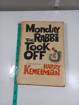 Monday the Rabbi took off by harry kemelman 1972 HB/DJ - $5.94