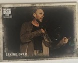 Walking Dead Trading Card #81 Taking Over - $1.97