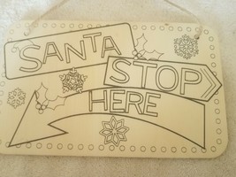 Christmas Wood Sign 1 piece &quot;Santa Stop Here&quot; upc 889092630759 - £31.19 GBP