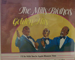 Golden Hits [Vinyl] The Mills Brothers - $19.99