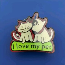 I Love My Pets Cat Dog Pin  Pinback Vintage - £7.80 GBP