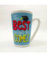 The Best is Yet to Come Coffee Mug Cup 16oz Tapered - $181.65 MXN