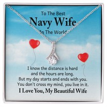 To My Navy Wife I Know the Distance is Hard Alluring Ribbon Necklace Message Ca - £52.65 GBP+