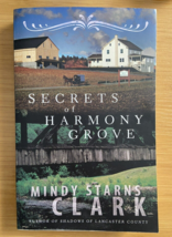 Secrets of Harmony Grove Starns Christian Amish Suspense Clark Very Good PB - £4.50 GBP