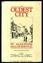 Oldest City: St. Augustine, Saga of Survival Buker, George E. and Waterbury, Jea - £4.60 GBP
