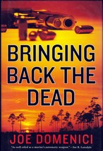 [Signed 1st Edition] Bringing Back the Dead by Joe Domenici / Hardcover Thriller - £4.47 GBP