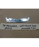 74 Mercedes Benz 240D LEFT FRONT DOOR ARMREST CHROME TRIM MOLDING W114 W115 - $24.74