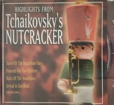 Highlights From Tchaikovsky&#39;s Nutcracker CD Audio Music 2002 Holiday Favorites - £9.31 GBP