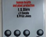 Human health and plant protection (The chemist in industry ; 2) Cavalla,... - £23.76 GBP