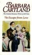 No Escape From Love (#117) [Mass Market Paperback] Barbara Cartland - £3.63 GBP