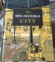 &quot;The 99% Invisible City&quot; Roman Mars &amp; Kurt Kohlstedt Book Signed - £20.19 GBP