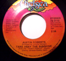 Austin Roberts-Take Away The Sunshine / Keep On Singing-45rpm-1973-EX - £3.97 GBP