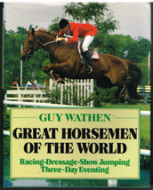 HORSE BOOK Great Horsemen of the World - Guy L. Wathen (Hardback) - £3.06 GBP